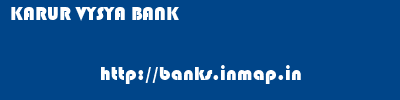 KARUR VYSYA BANK       banks information 